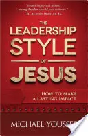 Stilul de conducere al lui Isus - The Leadership Style of Jesus