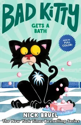 Bad Kitty Gets a Bath (Roman grafic) - Bad Kitty Gets a Bath (Graphic Novel)