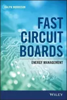 Plăci de circuite rapide: Managementul energiei - Fast Circuit Boards: Energy Management