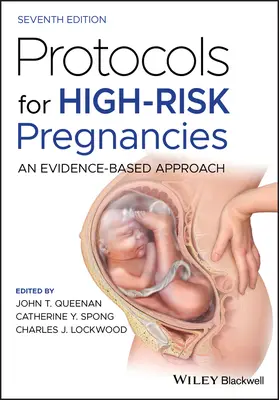 Protocoale pentru sarcinile cu risc ridicat: O abordare bazată pe dovezi - Protocols for High-Risk Pregnancies: An Evidence-Based Approach