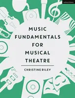 Fundamentele muzicii pentru teatrul muzical - Music Fundamentals for Musical Theatre