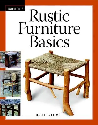 Bazele mobilierului rustic - Rustic Furniture Basics