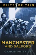 Blitz Britain: Manchester și Salford - Blitz Britain: Manchester and Salford