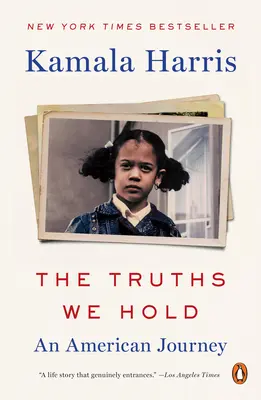Adevărurile pe care le deținem: O călătorie americană - The Truths We Hold: An American Journey