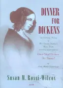 Dinner for Dickens: Istoria culinară a cărților de meniu ale doamnei Charles Dickens - Dinner for Dickens.: The Culinary History of Mrs Charles Dickens's Menu Books