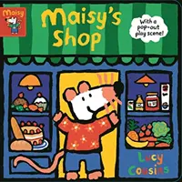 Magazinul lui Maisy: Cu o scenă de joacă pop-out! - Maisy's Shop: With a pop-out play scene!