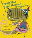 Căpitanul Flinn și dinozaurii pirați - Golful contrabandiștilor! - Captain Flinn and the Pirate Dinosaurs - Smugglers Bay!