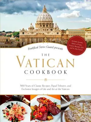 Cartea de bucate a Vaticanului - Vatican Cookbook