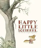 Veverița fericită - Happy Little Squirrel