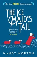 Coada menajerei de gheață - Ice Maid's Tail