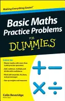 Probleme practice de matematică de bază pentru manechine - Basic Maths Practice Problems For Dummies