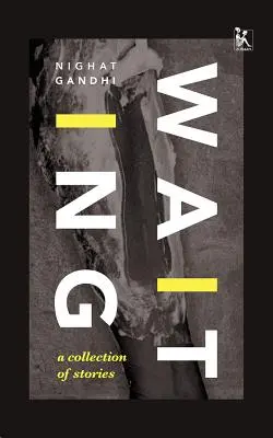 În așteptare: O colecție de povestiri - Waiting: A Collection of Stories
