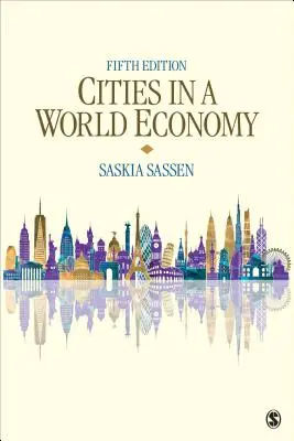 Orașele într-o economie mondială - Cities in a World Economy