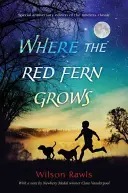 Unde crește feriga roșie - Where the Red Fern Grows