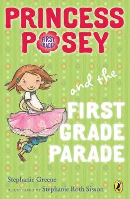 Prințesa Posey și parada clasei întâi - Princess Posey and the First Grade Parade