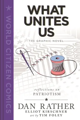 Ce ne unește: Romanul grafic - What Unites Us: The Graphic Novel