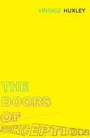 Doors of Perception - Și Raiul și Iadul - Doors of Perception - And Heaven and Hell