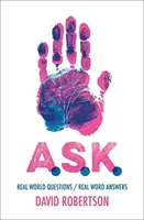A.S.K.: Întrebări din lumea reală / Răspunsuri din cuvinte reale - A.S.K.: Real World Questions / Real Word Answers