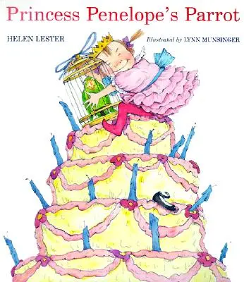 Papagalul prințesei Penelope - Princess Penelope's Parrot