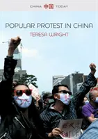 Protestul popular în China - Popular Protest in China