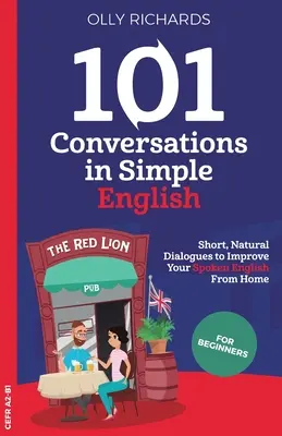101 Conversații în engleză simplă - 101 Conversations in Simple English