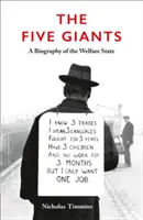 Cinci giganți [ediție nouă] - O biografie a statului asistențial - Five Giants [New Edition] - A Biography of the Welfare State