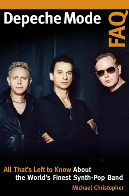 Depeche Mode FAQ: Tot ce a mai rămas de știut despre cea mai bună trupă de Synth-Pop din lume - Depeche Mode FAQ: All That's Left to Know About the World's Finest Synth-Pop Band