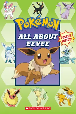 Totul despre Eevee (Pokmon) - All about Eevee (Pokmon)