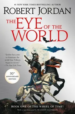 The Eye of the World (Ochiul lumii): Cartea întâi din „Roata timpului - The Eye of the World: Book One of the Wheel of Time