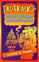 Multiplicatorul de Marijuana al Dr. Atomic - Dr. Atomic's Marijuana Multiplier