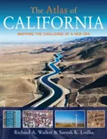 Atlasul Californiei: Mapping the Challenge of a New Era - The Atlas of California: Mapping the Challenge of a New Era