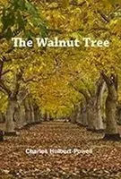 Arborele de nuci - The Walnut Tree