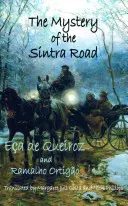 Misterul drumului Sintra - The Mystery of the Sintra Road