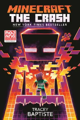 Minecraft: The Crash: Un roman oficial Minecraft - Minecraft: The Crash: An Official Minecraft Novel