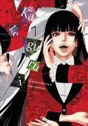 Kakegurui - Jucător compulsiv -, Vol. 7 - Kakegurui - Compulsive Gambler -, Vol. 7