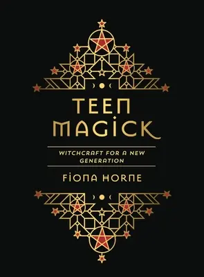 Teen Magick: Vrăjitorie pentru o nouă generație - Teen Magick: Witchcraft for a New Generation
