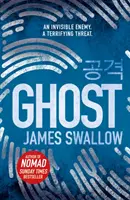 Ghost - Noul thriller captivant de la autorul NOMAD, bestseller Sunday Times - Ghost - The gripping new thriller from the Sunday Times bestselling author of NOMAD