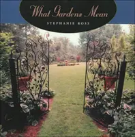 Ce înseamnă grădinile - What Gardens Mean