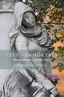 Orașul nemuritorilor: Cimitirul Pre-Lachaise, Paris - City of Immortals: Pre-Lachaise Cemetery, Paris