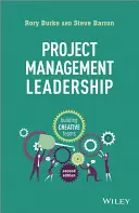 Leadership în managementul proiectelor: Construirea de echipe creative - Project Management Leadership: Building Creative Teams