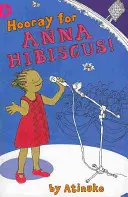 Ura pentru Anna Hibiscus! - Hooray for Anna Hibiscus!
