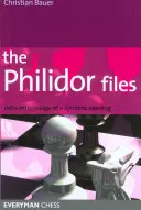 Dosarele Philidor: Acoperirea detaliată a unei deschideri dinamice - The Philidor Files: Detailed Coverage of a Dynamic Opening
