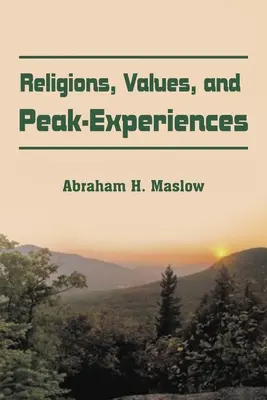 Religii, valori și experiențe de vârf - Religions, Values, and Peak-Experiences