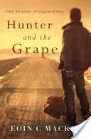 Vânătorul și strugurele - Hunter and the Grape