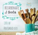 Bicarbonat de sodiu: House & Home - Bicarbonate of Soda: House & Home