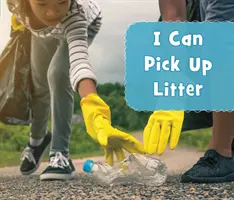 Pot strânge gunoiul - I Can Pick Up Litter