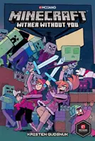 Minecraft: Wither Without You (Roman grafic) - Minecraft: Wither Without You (Graphic Novel)
