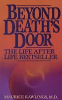 Dincolo de ușa morții - Beyond Death's Door