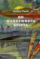 Pe podul Wandsworth - On Wandsworth Bridge