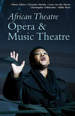 Teatrul african 19: Operă și teatru muzical - African Theatre 19: Opera & Music Theatre